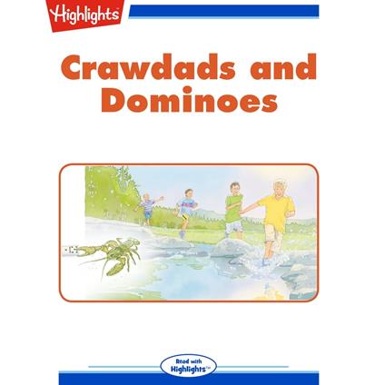 Crawdads and Dominoes