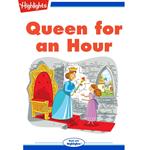 Queen for an Hour