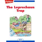 Leprechaun Trap, The