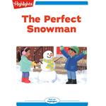 Perfect Snowman, The