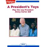President's Toys, A