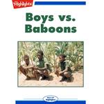 Boys vs. Baboons