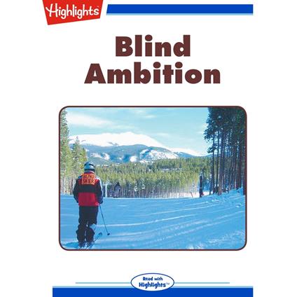 Blind Ambition