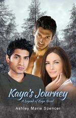 Kaya's Journey: A Legend of Kaya Novel