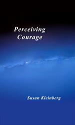 Perceiving Courage