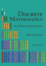 Discrete Mathematics: An Open Introduction