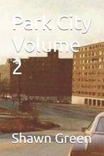 Park City Volume 2