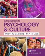 Introduction to Psychology & Culture: Why Culture Matters