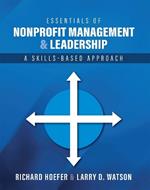 Essentials of Nonprofit Management and Leadership: A Skills-Based Approach