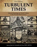 Turbulent Times: Selected Readings on World Politics in the Twenty-First Century