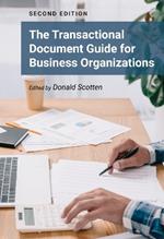 The Transactional Document Guide for Business Organizations