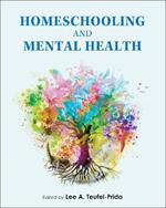 Homeschooling and Mental Health