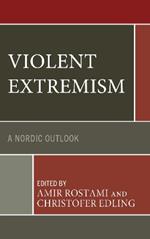 Violent Extremism: A Nordic Outlook