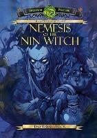 Nemesis of the Nin Witch 2021: Woven Paths Book 2