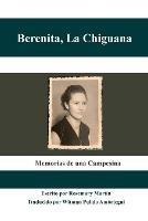 Berenita, La Chiguana