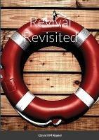 Revival Revisited