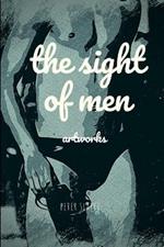 the sight of men