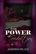 The Power of Seduction