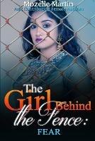 Girl Behind the Fence: Fear