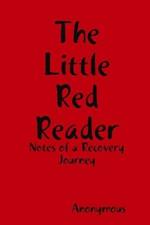 The Little Red Reader - Notes of a Recovery Journey