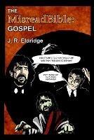 The MisreadBible: Gospel