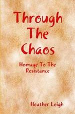 Through The Chaos