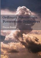 Ordinary Possessions - Possessions Ordinaires: Technology and Mental Simulations