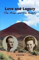 Love and Legacy: The Miner and the Beauty