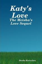 Katy's Love (The Meisha's Love Sequel)