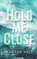 Hold Me Close