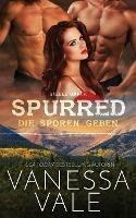 Spurred - die Sporen geben