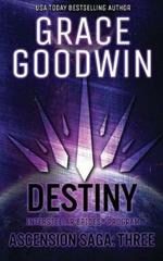 Destiny: Ascension Saga: Books 7, 8 & 9: Volume 3