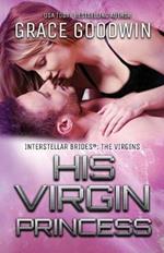 His Virgin Princess: Large Print