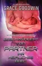 Geschwangert vom Partner (ihr heimliches Baby): (Grossdruck)