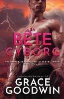 Sa Bete Cyborg: (Grands caracteres)