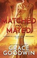 Matched and Mated: Large Print