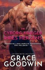 Die Cyborg-Krieger ihres Herzens: Grossdruck