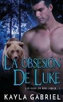 La Obsesio´n de Luke