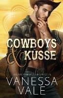 Cowboys & Kusse: Grossdruck