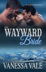 Their Wayward Bride: Large Print