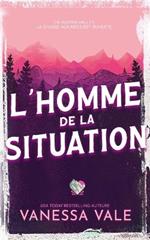 L'homme de la situation