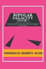 Bipolar Sagacity Volume 7