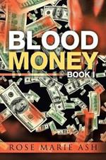 Blood Money: Book I