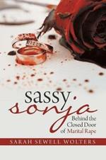 Sassy Sonja: Behind the Closed Door of Marital Rape