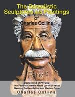 The Surealistic Sculpture and Paintings of Charles Collins