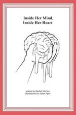 Inside Her Mind, Inside Her Heart