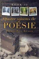 Quatre Saisons De Poesie: Book Ii