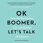 Ok Boomer, Let's Talk