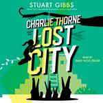 Charlie Thorne and the Lost City