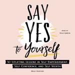 Say Yes to Yourself